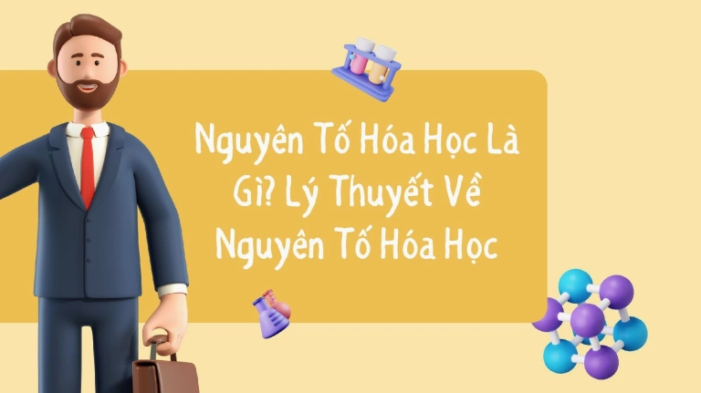 Nguyên tố hóa học là gì những nguyên tử có cùng đặc điểm gì