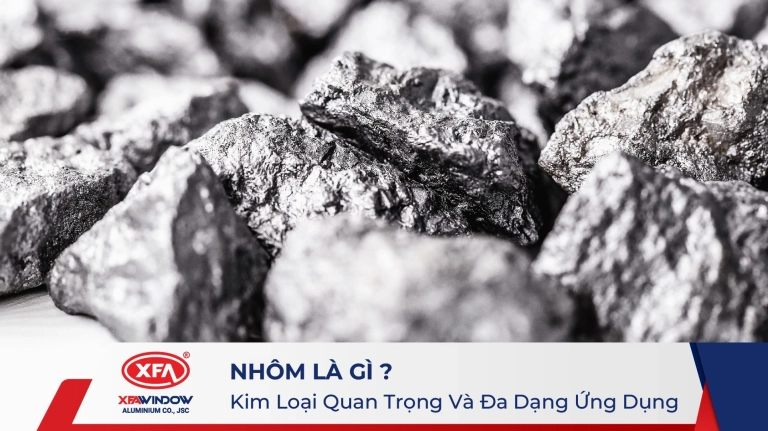 Nhôm là gì? Khám phá kim loại quan trọng với vô vàn ứng dụng