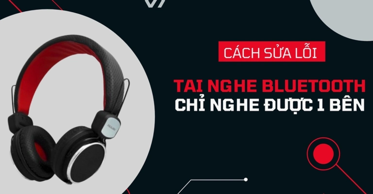 Tại sao tai nghe Bluetooth không nghe được? Hướng dẫn khắc phục chi tiết
